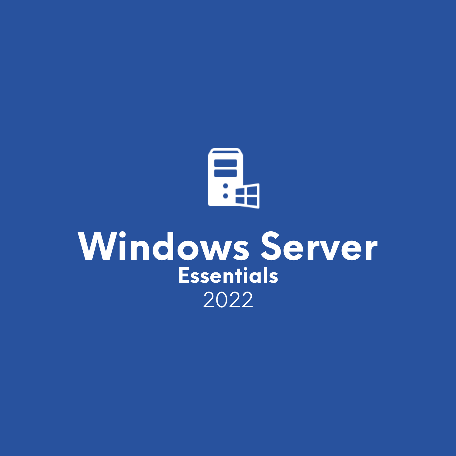 Server 2022 Essentials